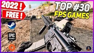 TOP 30 Free PC FPS Games 2022