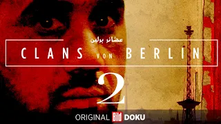 Clans von Berlin (Staffel 2) – die komplette 1. Folge der exklusiven BILD Doku