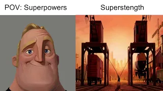 Mr. Incredible Becoming Canny - Superpowers