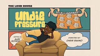 The Loud House Critic Review: Undie Pressure #39