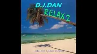 LOUNGE MUSIC "RELAX 2" by D.J.DAN MIMI