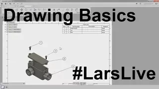 Fusion 360 Drawing Basics — #LarsLive 64