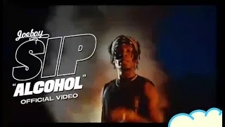 joeboy - SIP(Alcohol).[Official music]