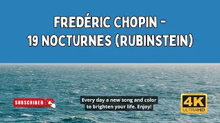 Frédéric Chopin - Complete 19 Nocturnes (Rubinstein)