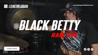 Black Betty (Ram Jam) | Lexington Lab Band