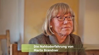 The Near Death Experience of Ms. Marta Brandner