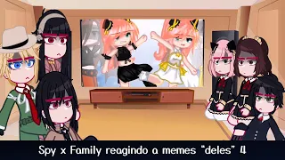•Spy x Family reagindo a memes "deles"• [4/4] ◆Bielly - Inagaki◆