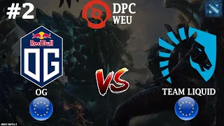 OG vs Liquid #2 (BO3) DPC WEU Tour 1