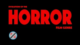 Evolution of the Horror Film Genre