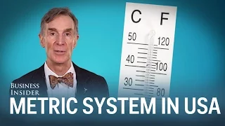 Bill Nye has an incredible theory about why the US isn't on the metric system
