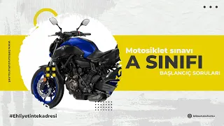 A Sınıfı  | Motosiklet Sınavı Başlangıç Soruları  | #mt7  | #teksurucukursu