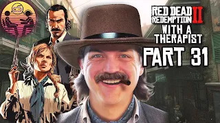Red Dead Redemption 2 with a Therapist: Part 31 | DrMick