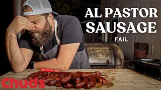 Al Pastor Sausage...fail | Chuds BBQ