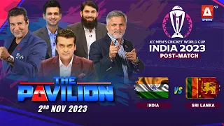 The Pavilion | INDIA vs SRI LANKA (Post-Match) Expert Analysis | 2 November 2023 | A Sports