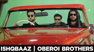 Ishqbaaz | Oberoi Brothers | Fun with the Green Screen | Screen Journal