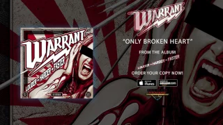 Warrant - "Only Broken Heart" (Official Audio)