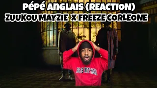 Zuukou Mayzie - PéPé Anglais Feat Freeze Corleone | FRENCH RAP REACTION |