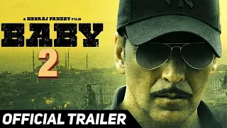 Baby 2 | 21 Interesting facts | Akshay kumar | Taapsee pannu | Anupam kher | rana gaddubati