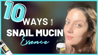 Ten Ways To Transform Your Skin With Cosrx Snail Mucin Essence I Snail Mucin Cosrx Review