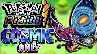 Pokemon Infinite Fusion COSMIC Only (Fan Game)