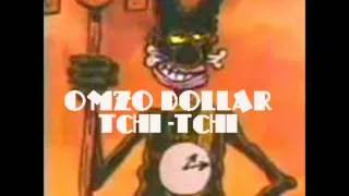 Omzo Dollar- Tchitchi