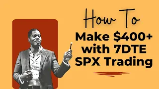 Amplify the SPX 7DTE Trading Strategy: Building Wealth with Precision