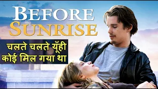 "Chalte Chalte Yun hi koi mil gaya tha" feat. "Before Sunrise Trilogy" Movie Tribute Montage.