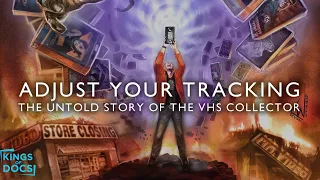 Adjust Your Tracking The Untold Story of the VHS Collector (2013) | Full Documentary
