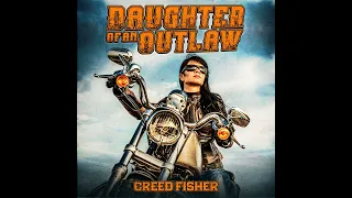 Creed Fisher - Daughter of an Outlaw