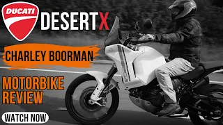 Charley Boorman Review of the DUCATI DesertX