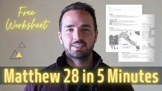 Matthew 28 Summary in 5 Minutes - Quick Bible Study