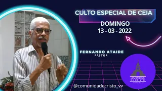 Culto Especial de Ceia - "O Principio" (Pr Fernando Ataide)