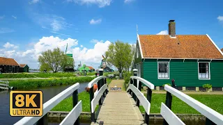 Zaanse Schans 8K 🇳🇱