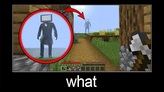 Minecraft wait what meme part 410 (TV MAN BOSS)