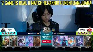 7 GAME IS REAL !! MATCH PENENTUAN JUARA MDL ID S9 !! RRQ SENA VS GEEK FAM JR GAME 7