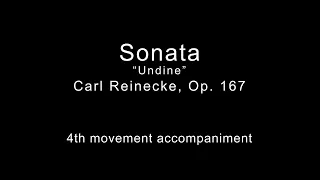 Accompaniment for Reinecke Undine Sonata, 4th mvmt