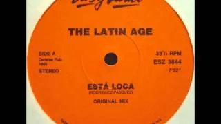 The Latin Age - Esta Loca (original mix)