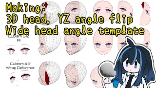 [Live2D] 3D头、大角度YZ角互换、九轴模板 | 360 degree head, YZ Angle flip, and wide head angle template