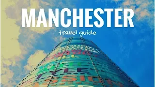 MANCHESTER 🇬🇧 Travel Guide | top 5 best places to visit in Manchester England