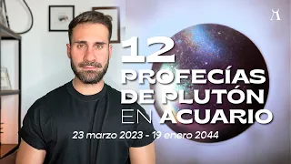 ⚫️♒️ Plutón en Acuario 2023-2044 ✨ 12 PROFECÍAS SOCIALES