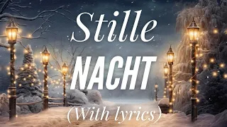 Stille Nacht (with lyrics) - The most BEAUTIFUL German Christmas Carol!