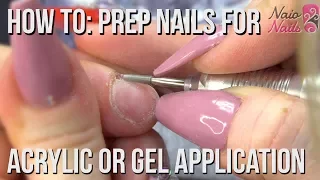 How to Prep Nails for Acrylic or Gel Application - Salon Style