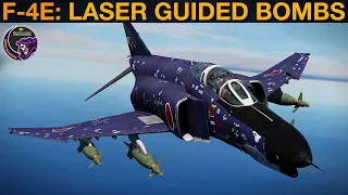 F-4E Phantom: Laser Guided Bombs Quick Guide | DCS