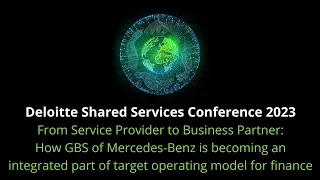 SSC 2023: How GBS Mercedes Benz is becoming an integrated part of target operating model for finance