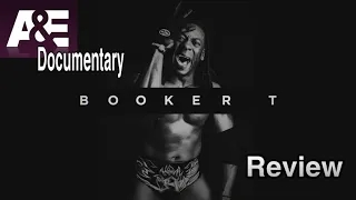 A&E Biography: WWE Legends Booker T Episode Review #WWEonAE #wwe