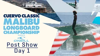 Finals Day Set, World Champs To Be Crowned | Post Show Cuervo Classic Malibu Longboard Championship