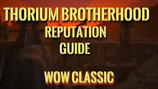 WoW Classic/Thorium Brotherhood Reputation Guide