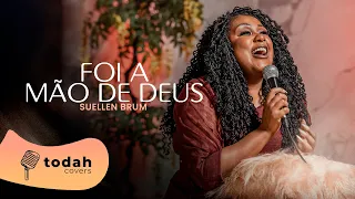 Suellen Brum | Foi a Mão de Deus [Cover Sued Silva]