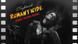 Nightwish - Romanticide (with Floor Jansen) | Studio Version Remix