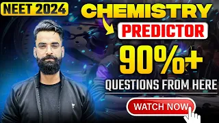 NEET 2024 Chemistry Predictor | 90% questions from here | Must watch | Wassim Bhat